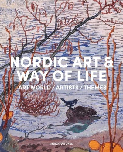 Art of the Nordic Nations: Modernism, Freedom, & Identity 1870
